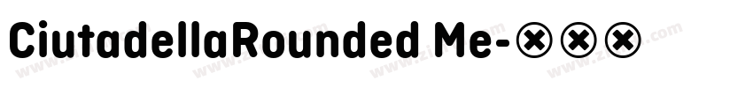 CiutadellaRounded Me字体转换